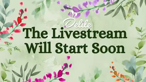 DeLite  Next stream on Wednesday or Thurdsay  online show from June 8, 8:15 am